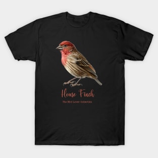 House Finch - The Bird Lover Collection T-Shirt